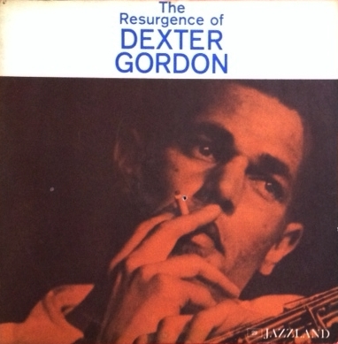 デクスター・ゴードン DEXTER GORDON / THE RESURGENCE OF DEXTER GORDON レコード
