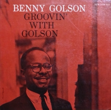 ベニー・ゴルソン Benny Golson / GROOVIN' WITH GOLSON レコード